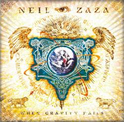 Neil Zaza : When Gravity Fails